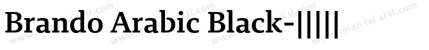 Brando Arabic Black字体转换